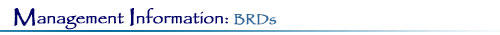 Management Information: BRDs